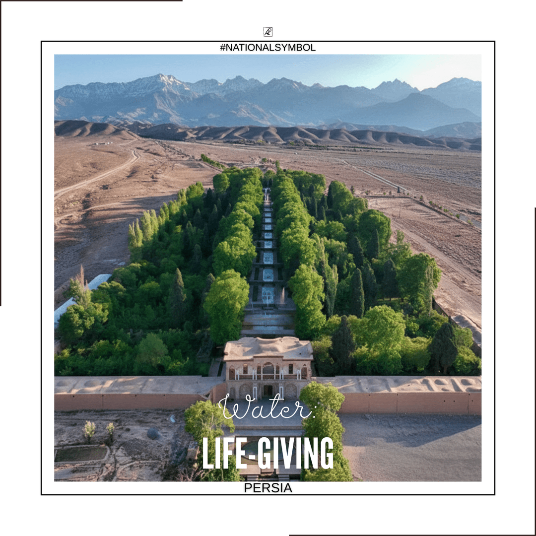 National Symbol. Persia. 🌊🌱 Water — Life-Giving