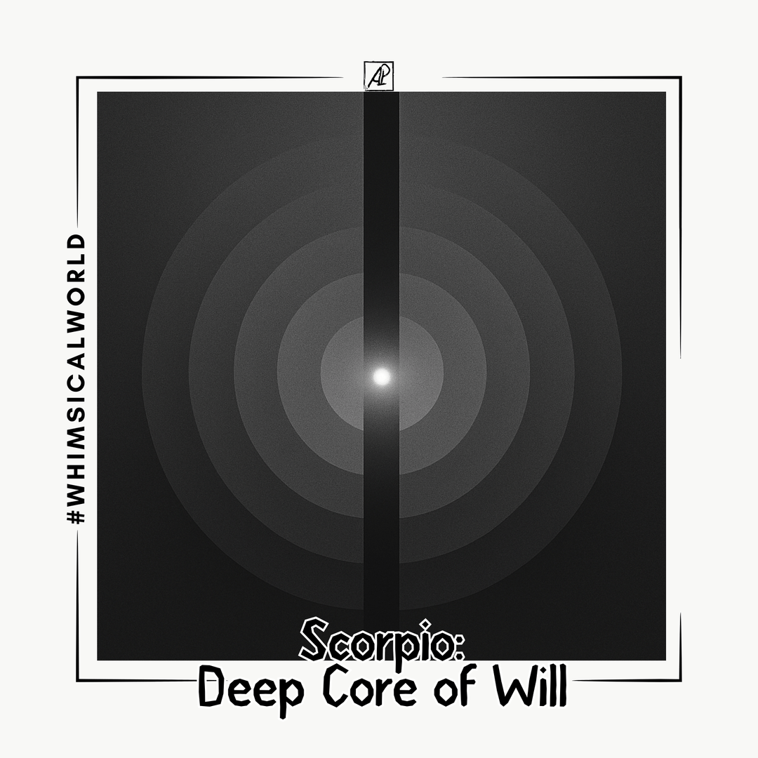 ♏ Scorpio. Deep Core of Will