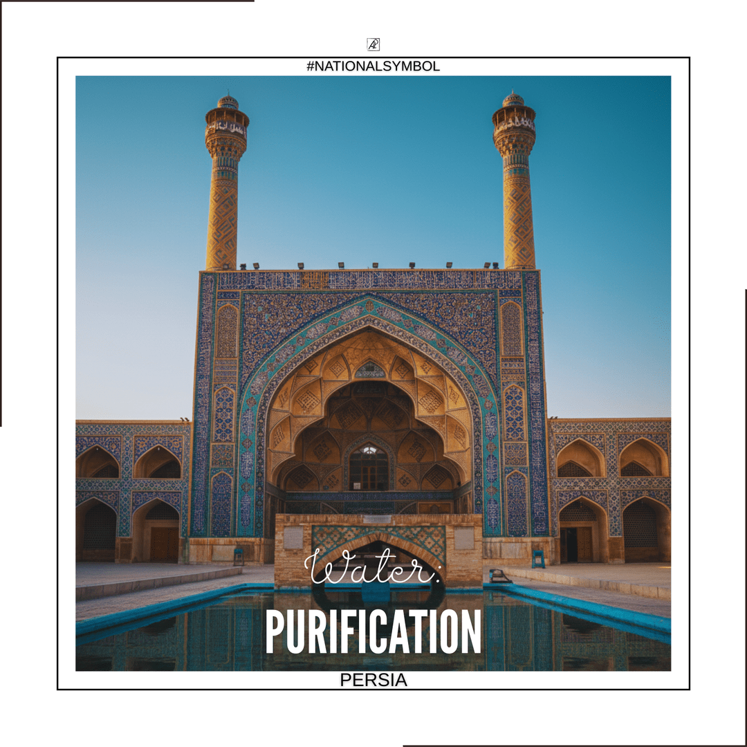 National Symbol. Persia. 🌊💧 Water — Purification