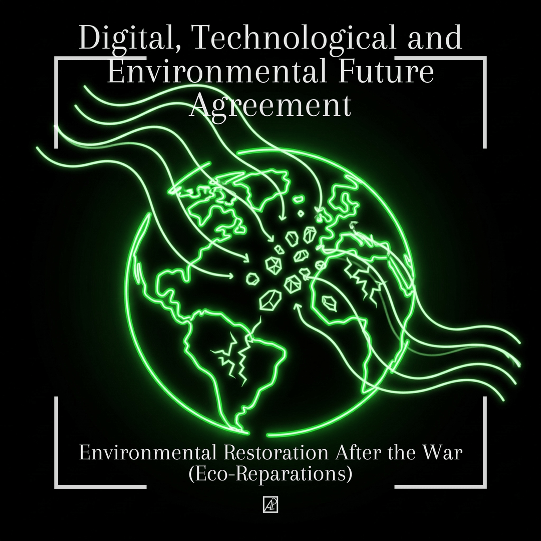 Ukraine. Peace Plan. 23. 🌍 Environmental Restoration After the War (Eco-Reparations)