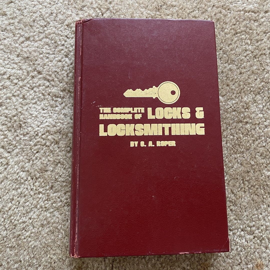 The complete handbook of Locks & Locksmithing by C. A. Roper