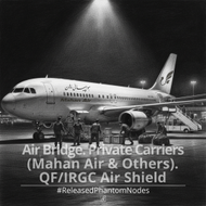 🕳️ Nó Fantasma Liberado 84: Ponte Aérea. Transportadoras Privadas (Mahan Air e outras). Escudo Aéreo QF/IRGC poster image