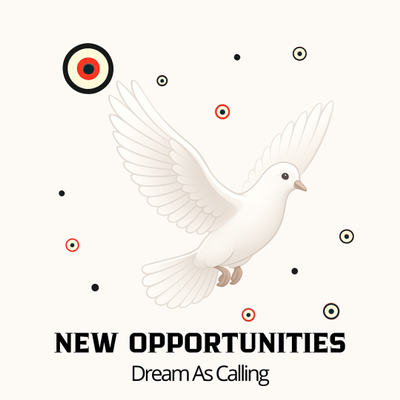 🕊️ Dream as Calling